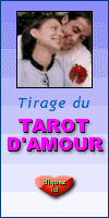 Le Tarot d'Amour. Cliquez ici !